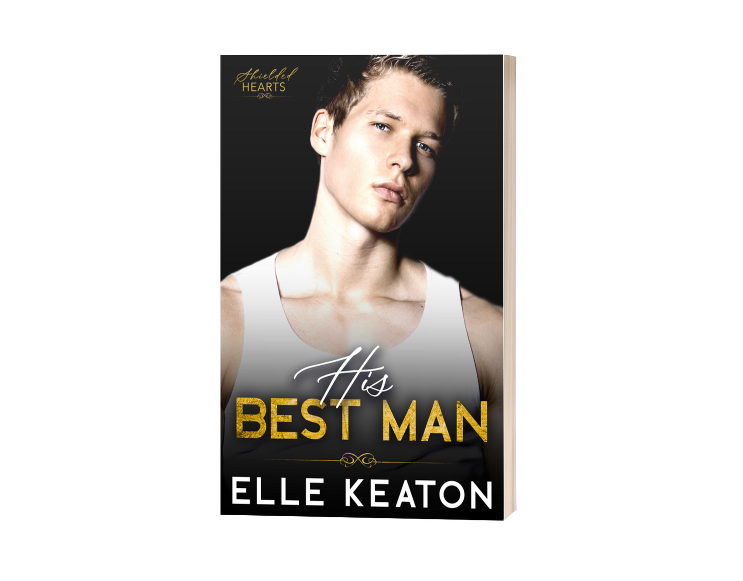 His Best Man (Shielded Hearts Book 7)